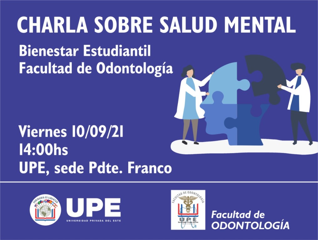 CHARLA SOBRE SALUD MENTAL Bienestar Estudiantil de la Facultad de Odontología